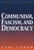 Communism, Fascism, and Democracy: The Theoretical Foundations