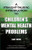 A Straight Talking Introduction to Children's Mental Health Problems A Straight Talking Introduction to Children's Mental Health Problems