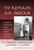 To Remain an Indian: Lessons in Democracy from a Century of Native American Education (Multicultural Education (Paper)) To Remain an Indian: Lessons in Democracy from a Century of Native American Education (Multicultural Education (Paper))