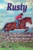 Rusty: The High-Flying Morgan Horse (Morgan Horse Series, Book 3)