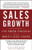 Sales Growth: Five Proven Strategies from the World's Sales Leaders