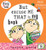 Charlie and Lola: But Excuse Me That Is My Book