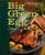 Big Green Egg Cookbook: Celebrating the Ultimate Cooking Experience Big Green Egg Cookbook: Celebrating the Ultimate Cooking Experience