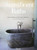 Magnificent Baths: Private Indulgences from Baroque to Minimalist