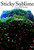 Sticky Sublime