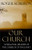 Our Church: A Personal History of the Church of England