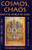 Cosmos, Chaos and the World to Come: The Ancient Roots of Apocalyptic Faith Cosmos, Chaos and the World to Come: The Ancient Roots of Apocalyptic Faith