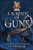A Surfeit of Guns (Sir Robert Carey Series)