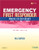 Emergency First Responder: Making the Difference Textbook and RAPID First Responder Package, 2e