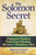 The Solomon Secret: 7 Principles of Financial Success from King Solomon, History's Wealthiest Man