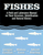 Fishes: A Field and Laboratory Manual on Their Structure, Identification and Natural History