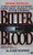 Bitter Blood: A True Story of Southern Family Pride, Madness, and Multiple Murder (Onyx)