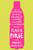 Plastic Purge: How to Use Less Plastic, Eat Better, Keep Toxins Out of Your Body, and Help Save the Sea Turtles!