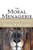 The Moral Menagerie: PHILOSOPHY AND ANIMAL RIGHTS