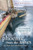 Phoenix from the Ashes: The Boat that Rebuilt Our Lives