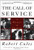 The Call of Service: A Witness to Idealism