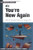 So You're New Again: How to Succeed in a New Job (The Managing Work Transitions Series)