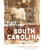 South Carolina Slave Narratives: Slave Narratives from the Federal Writers' Project 1936-1938