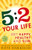5:2 Your Life: Get Happy, Healthy and Slim