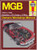 MGB Owners Workshop Manual: 1962 to 1980 MGB Owners Workshop Manual: 1962 to 1980