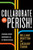 Collaborate or Perish!: Reaching Across Boundaries in a Networked World