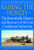 Raising the Hunley: The Remarkable History and Recovery of the Lost Confederate Submarine
