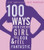 100 Ways for Every Girl to Look and Feel Fantastic
