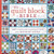 The Quilt Block Bible: 200+ Traditionally Inspired Quilt Blocks from Rosemary Youngs The Quilt Block Bible: 200+ Traditionally Inspired Quilt Blocks from Rosemary Youngs