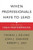 When Professionals Have to Lead: A New Model for High Performance