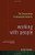 The Conservation Professional's Guide to Working with People The Conservation Professional's Guide to Working with People