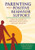 Parenting with Positive Behavior Support: A Practical Guide to Resolving Your Child's Difficult Behavior