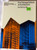 The Chicago School of Architecture A History of Commercial and Public Building in the Chicago Area, 1875-1925