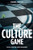 The Culture Game: Tools for the Agile Manager: Tools for the Agile Manager