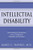 Intellectual Disability: Understanding Its Development, Causes, Classification, Evaluation, and Treatment (Developmental Perspectives in Psychiatry)