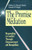 The Promise of Mediation: Responding to Conflict Through Empowerment and Recognition (The Jossey-Bass Conflict Resolution Series)