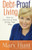 Debt-Proof Living: How to Get Out of Debt & Stay That Way