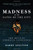Madness at the Gates of the City: The Myth of American Innocence