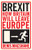 Brexit: How Britain Will Leave Europe