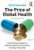 The Price of Global Health: Drug Pricing Strategies to Balance Patient Access and the Funding of Innovation