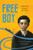 Free Boy: A True Story of Slave and Master (V. Ethel Willis White Books) Free Boy: A True Story of Slave and Master (V. Ethel Willis White Books)