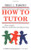 How To Tutor