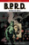 B.P.R.D., Vol. 7: Garden of Souls