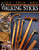 Make Your Own Walking Sticks: How to Craft Canes and Staffs from Rustic to Fancy