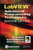 LabView: Advanced Programming Techniques, Second Edition