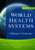 World Health Systems: Challenges and Perspectives, Second Edition