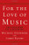 For the Love of Music: Invitations to Listening