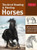 The Art of Drawing & Painting Horses: Capture the majesty of horses and ponies in pencil, oil, acrylic, watercolor & pastel (Collector's Series)