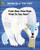 Polar Bear, Polar Bear, What Do You Hear?. by Bill Martin, JR.