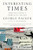 Interesting Times: Writings from a Turbulent Decade