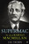 Supermac: The Life of Harold Macmillan